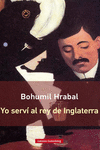 YO SERV� AL REY DE INGLATERRA- R�STEGA
