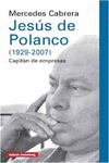 JES�S DE POLANCO (1929-2007)
