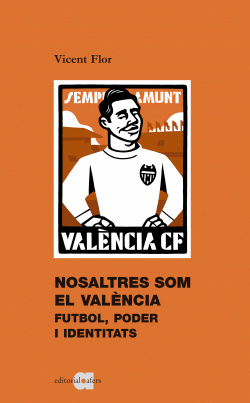 NOSALTRES SOM EL VAL�NCIA
