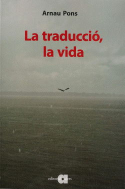 LA TRADUCCI�, LA VIDA