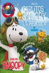 JUEGA CON SNOOPY - CARLITOS Y SNOOPY - LOS LIBROS DE LA PELCULA