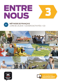 ENTRE NOUS 3. LIVRE DE L'LVE + CAHIER D'ACTIVITS + CD