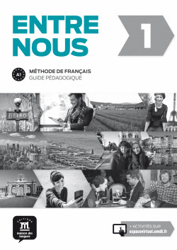 ENTRE NOUS 1 GUIDE P�DAGOGIQUE
