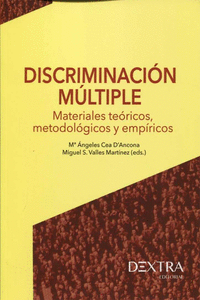 DISCRIMINACIN MLTIPLE: MATERIALES TERICOS, METODOLGICOS Y EMPRICOS