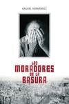 LOS MORADORES DE LA BASURA