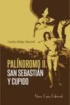 PAL�NDROMO II: SAN SEBASTI�N Y CUPIDO