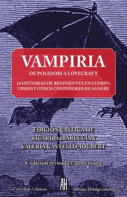 VAMPIRIA. DE POLIDORI A LOVECRAFT.