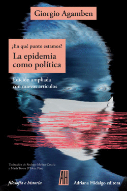 LA EPIDEMIA COMO POL�TICA (NE)