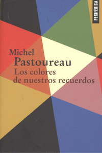LOS COLORES DE NUESTROS RECUERDOS