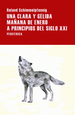 UNA CLARA Y GLIDA MAANA DE ENERO A PRINCIPIOS DEL SIGLO XXI