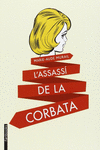 L'ASSASS� DE LA CORBATA