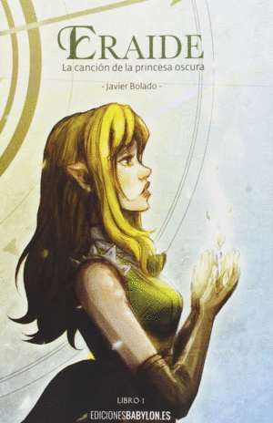 ERAIDE. LA CANCI�N DE LA PRINCESA OSCURA