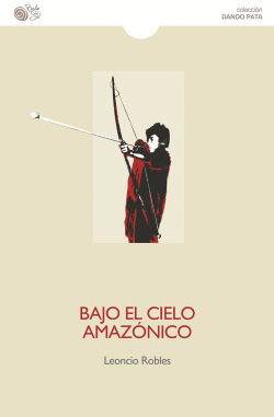 BAJO EL CIELO AMAZ�NICO