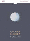 OSCURA LUCIDEZ