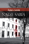NADIE SAB�A
