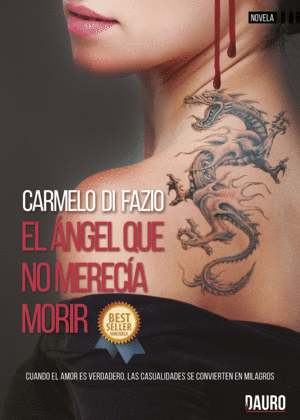 EL �NGEL QUE NO MEREC�A MORIR
