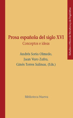 PROSA ESPA�OLA DEL SIGLO XVI