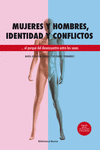 MUJERES Y HOMBRES, IDENTIDAD Y CONFLICTOS