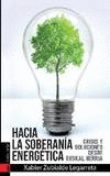 HACIA LA SOBERANIA ENERGETICA -
