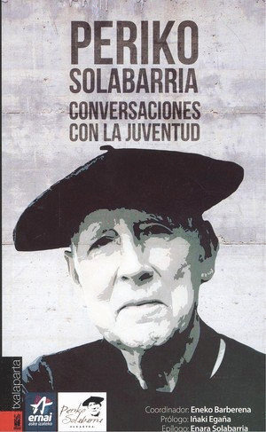 PERIKO SOLABARRIA - CONVERSACIONES CON LA JUVENTUD