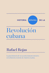 HISTORIA M�NIMA DE LA REVOLUCI�N CUBANA