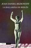 LA BALLARINA DE BERL�N