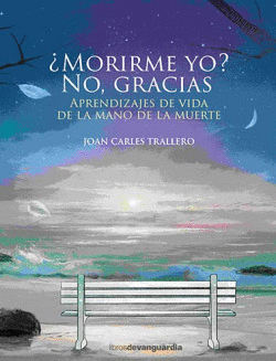 �MORIRME YO? NO, GRACIAS