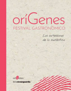 OR�GENES FESTIVAL GASTRON�MICO