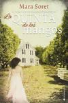 LA QUINTA DE LOS MANGOS