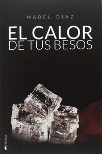 EL CALOR DE TUS BESOS