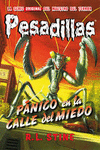 P�NICO EN LA CALLE DEL MIEDO
