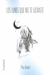 LOS LUNES QUE NO TE LLEVASTE