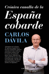 CRNICA CANALLA DE LA ESPAA COBARDE