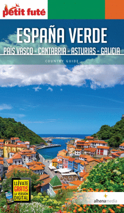 ESPA�A VERDE: PA�S VASCO, CANTABRIA, ASTURIAS Y GALICIA