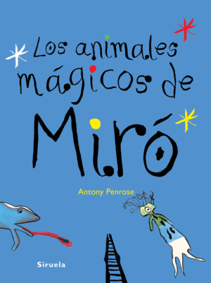 LOS ANIMALES M�GICOS DE MIR�