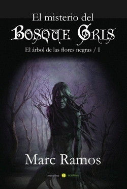 EL MISTERIO DEL BOSQUE GRIS