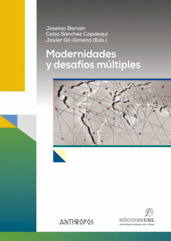 MODERNIDADES Y DESAF�OS M�LTIPLES