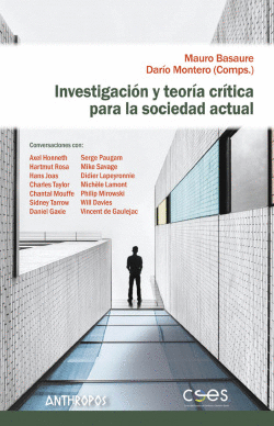 INVESTIGACI�N Y TEOR�A CR�TICA PARA LA SOCIEDAD ACTUAL