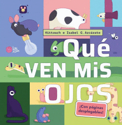 QU� VEN MIS OJOS