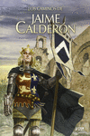 LOS CAMINOS DE JAIME CALDER�N