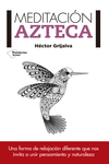 MEDITACI�N AZTECA