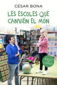 LES ESCOLES QUE CANVIEN EL M�N