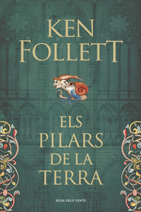 ELS PILARS DE LA TERRA (SAGA ELS PILARS DE LA TERRA 1)