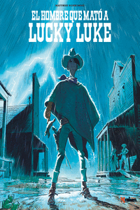 EL HOMBRE QUE MAT� A LUCKY LUKE