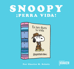 SNOOPY PERRA VIDA!