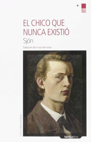 EL CHICO QUE NUNCA EXISTI�