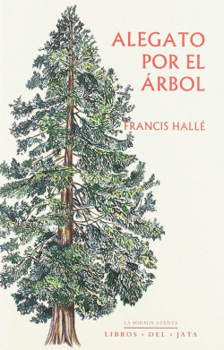 ALEGATO POR EL �RBOL