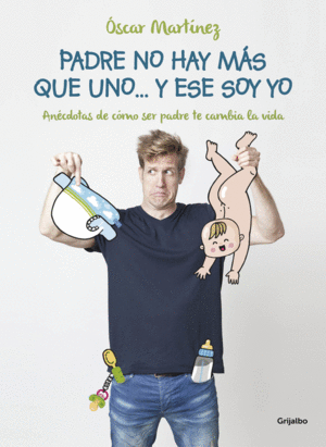 PADRE NO HAY M�S QUE UNO... Y ESE SOY YO