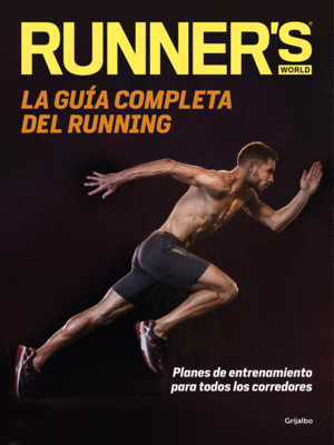 LA GUA COMPLETA DEL RUNNING (RUNNER'S WORLD)