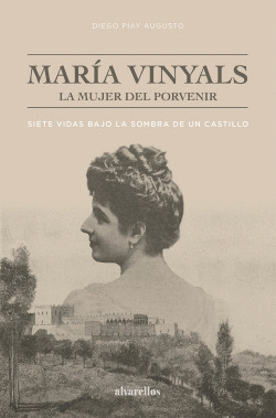 MARIA VINYALS, LA MUJER DEL PORVENIR